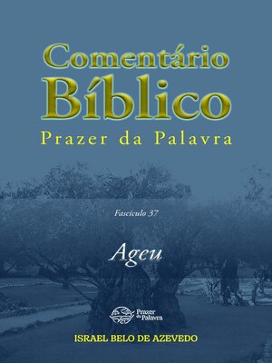 cover image of Comentário Bíblico de Prazer da Palavra, fascículo 37 — Ageu